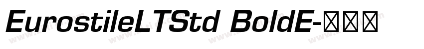 EurostileLTStd BoldE字体转换